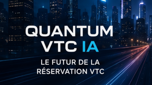 VTC Quantum IA la nouvelle solution de service VTC en France